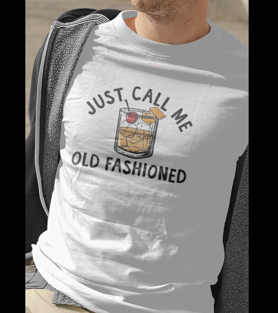 Just Call Me Old Fashioned Whiskey Glass With Cherry And Orange Peel T-Shirt