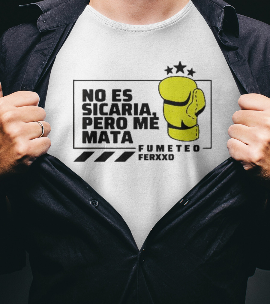 Fumeteo Ferxxo No Es Sicaria Pero Me Mata Boxing Glove Stars T-Shirt