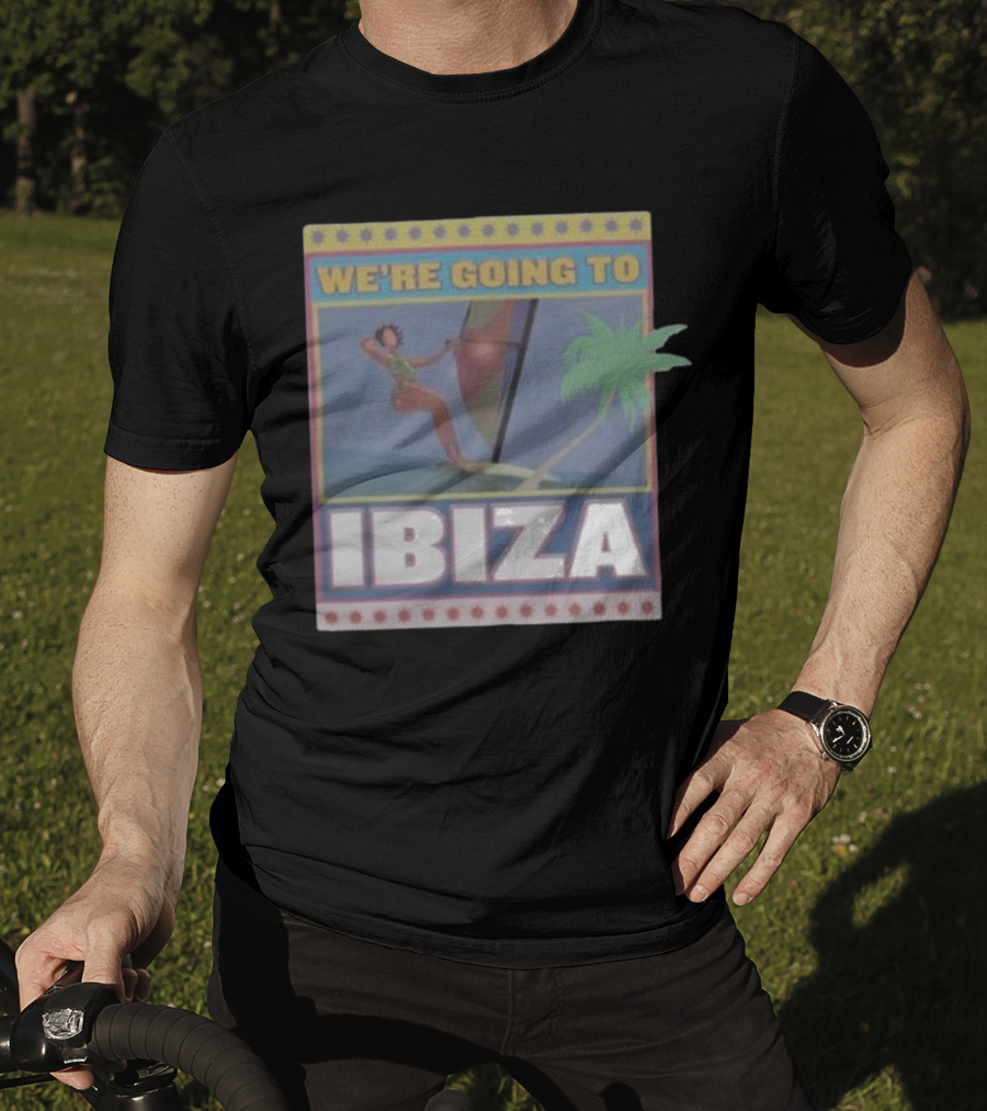 WE’RE GOING TO IBIZA Sailing Adventure Island Vibes Tropical Escape T-Shirt