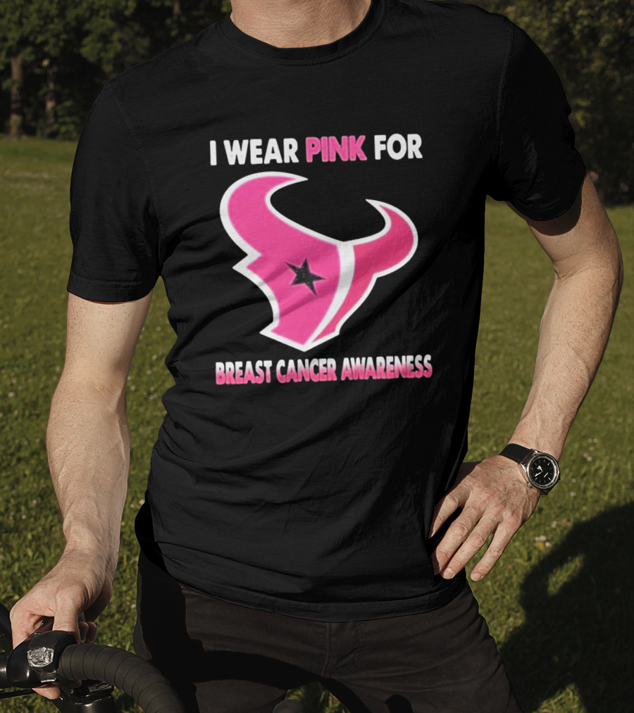 I Wear Pink For Breast Cancer Awareness Houston Texans T-Shirt
