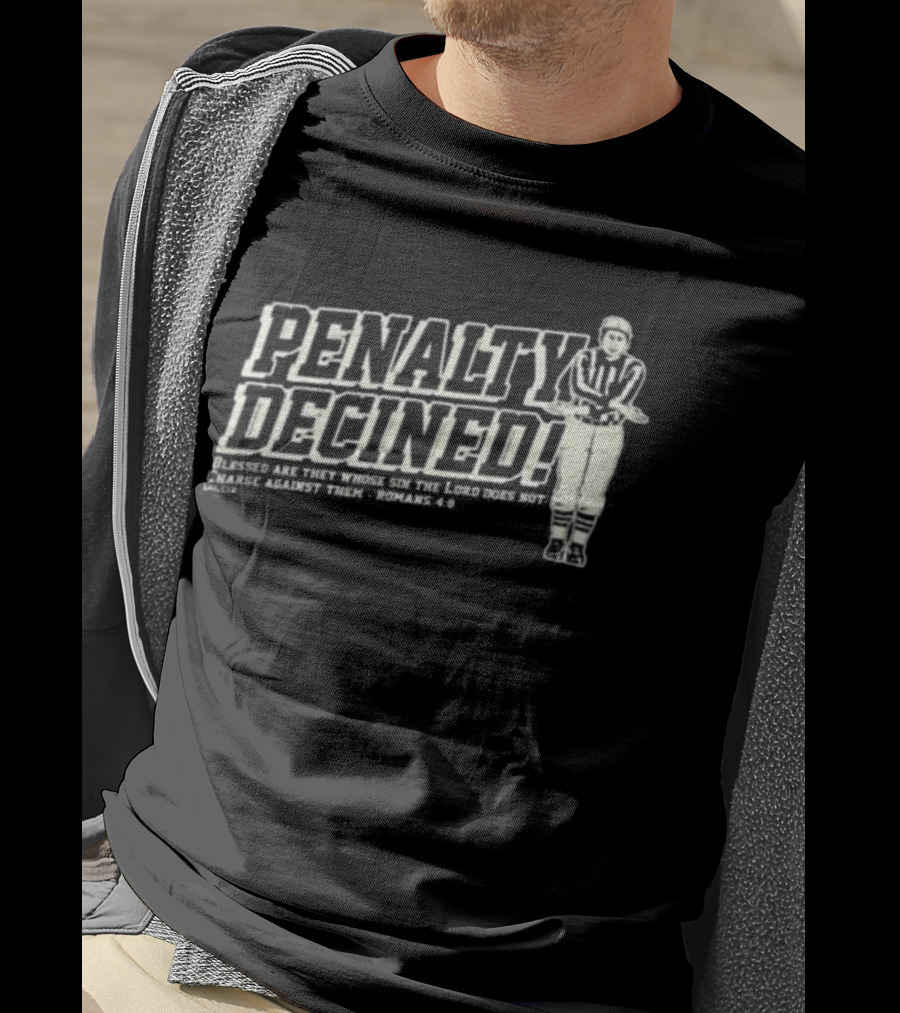 Vintage Jesus Penalty Declined Romans 4:8 Blessed Are They Whose Sin The Lord Does Not Charge Against Them T-Shirt