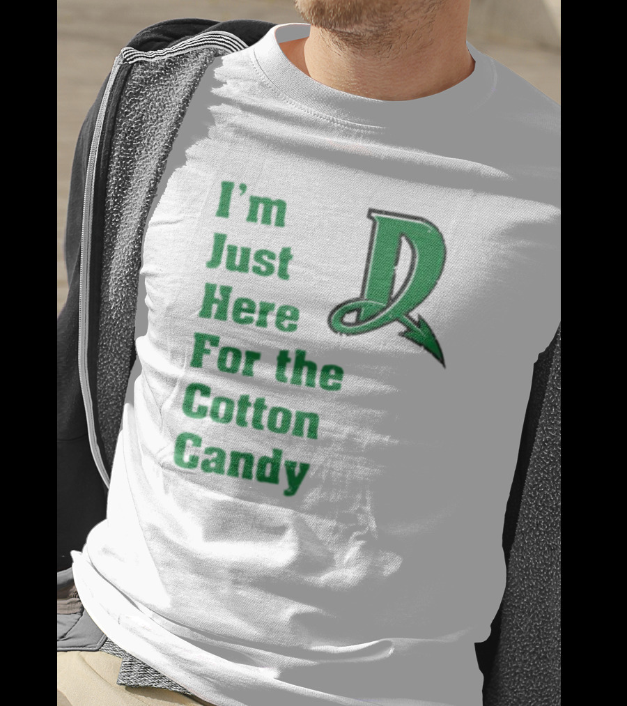 I'm Just Here For The Cotton Candy Dayton Dragons Baseball D T-Shirt