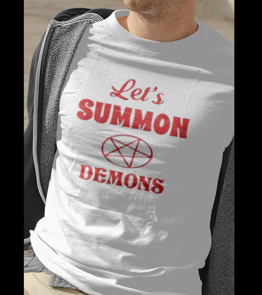 Let's Summon Demons Pentagram T-Shirt