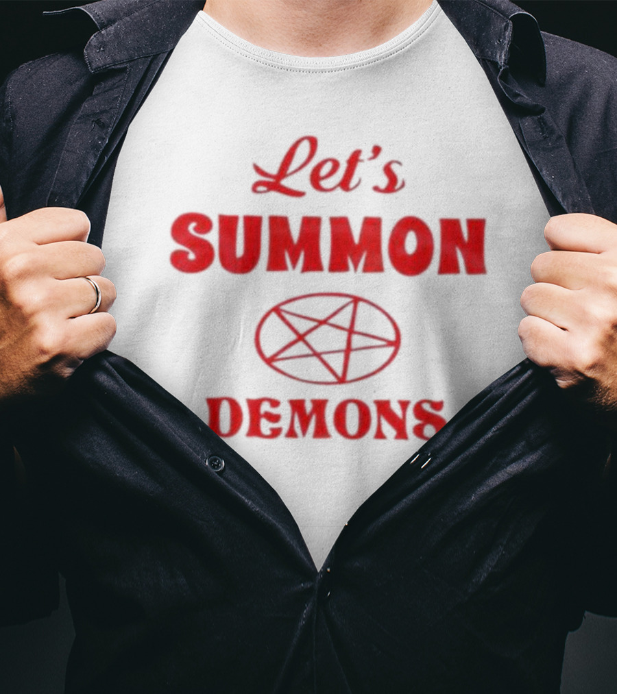 Let's Summon Demons Pentagram T-Shirt