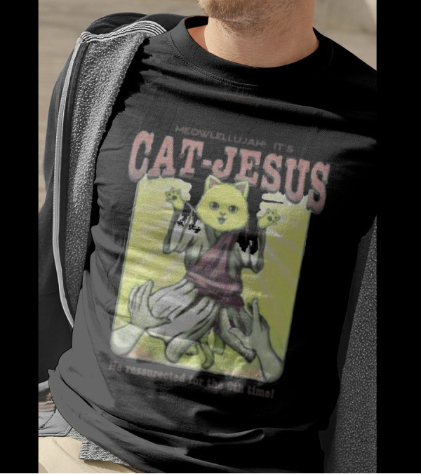 Meowlellujah It's Cat-Jesus He Resurrected For The 9th Time T-Shirt