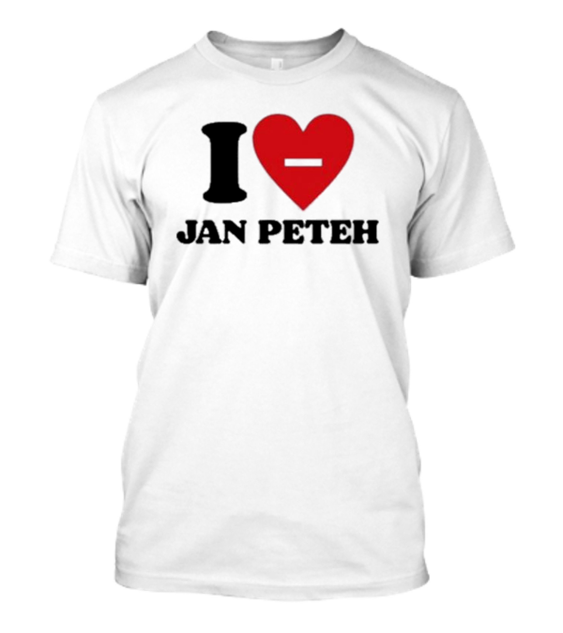 I Heart Jan Peteh T-Shirt