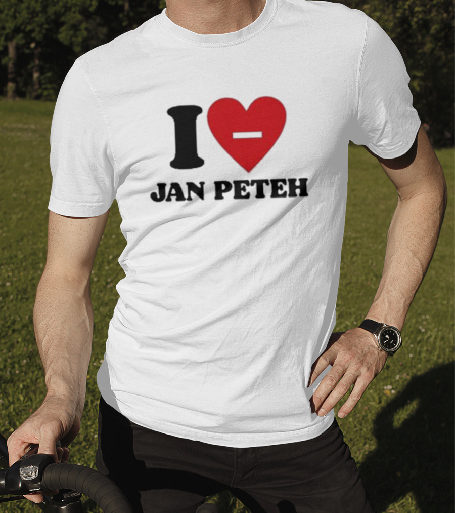 I Heart Jan Peteh T-Shirt