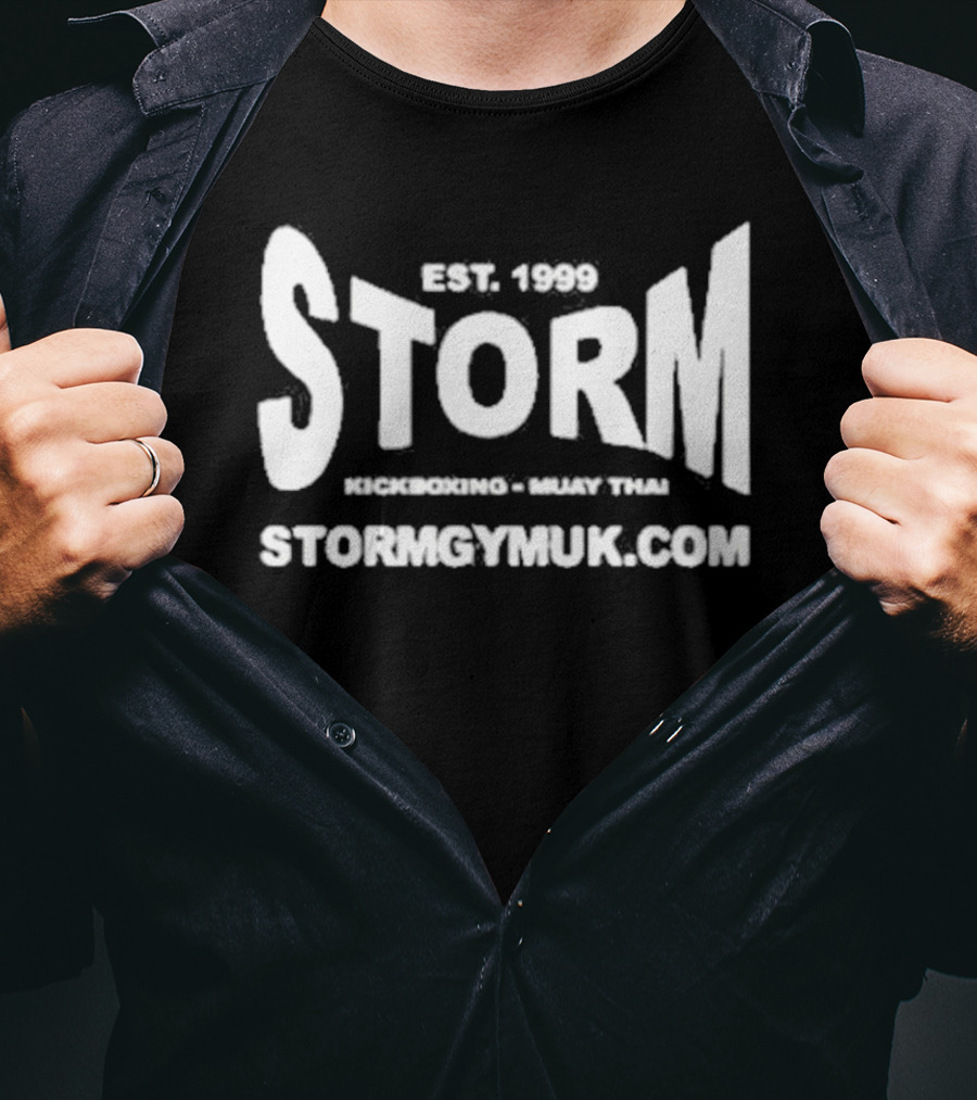 Est 1999 Storm Kickboxing Muay Thai Stormgymuk Andrew Tate Updates T-Shirt