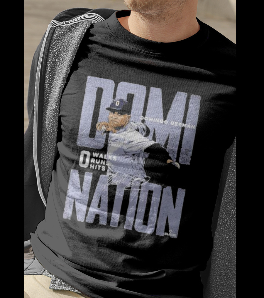 Domingo German New York Domination 0 Walks 0 Runs 0 Hits Perfect Game Signature T-Shirt