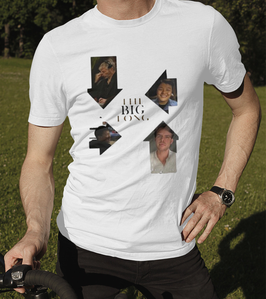 THE BIG LONG 4 PEOPLE T-Shirt