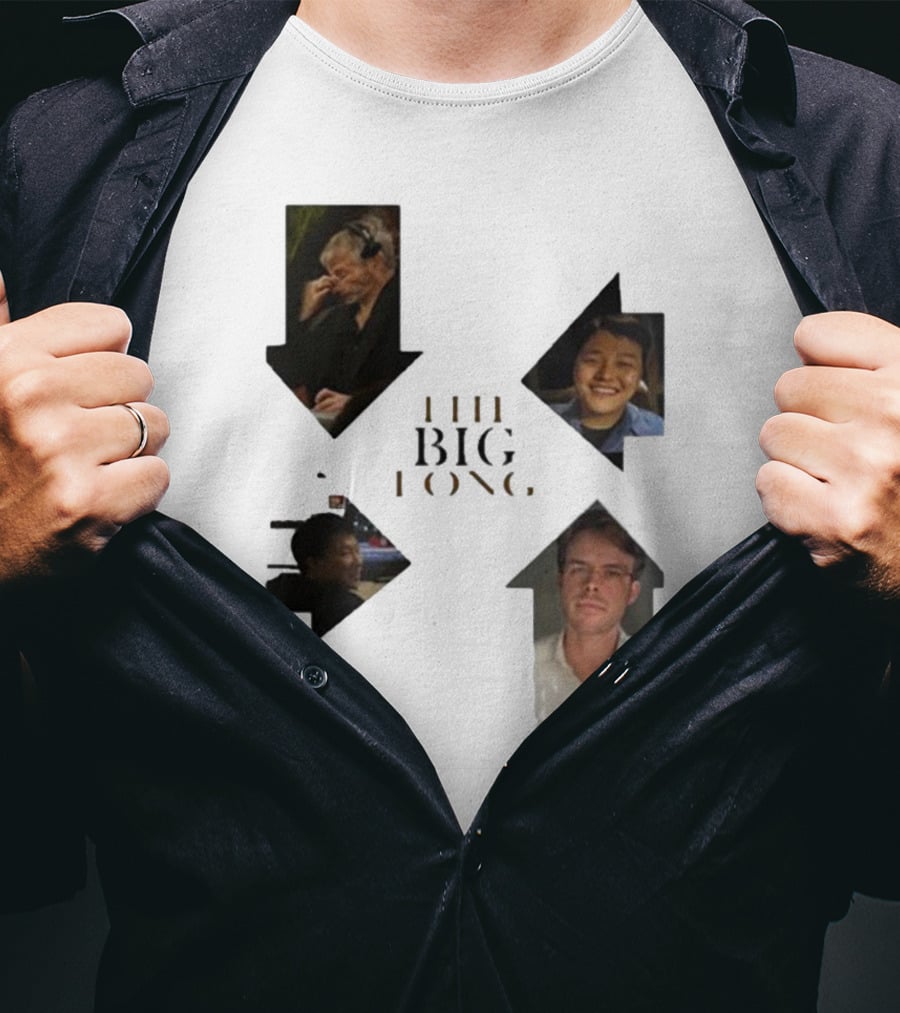 THE BIG LONG 4 PEOPLE T-Shirt