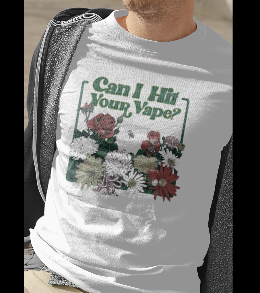 Can I Hit Your Vape Floral Design With Roses And Daisies T-Shirt