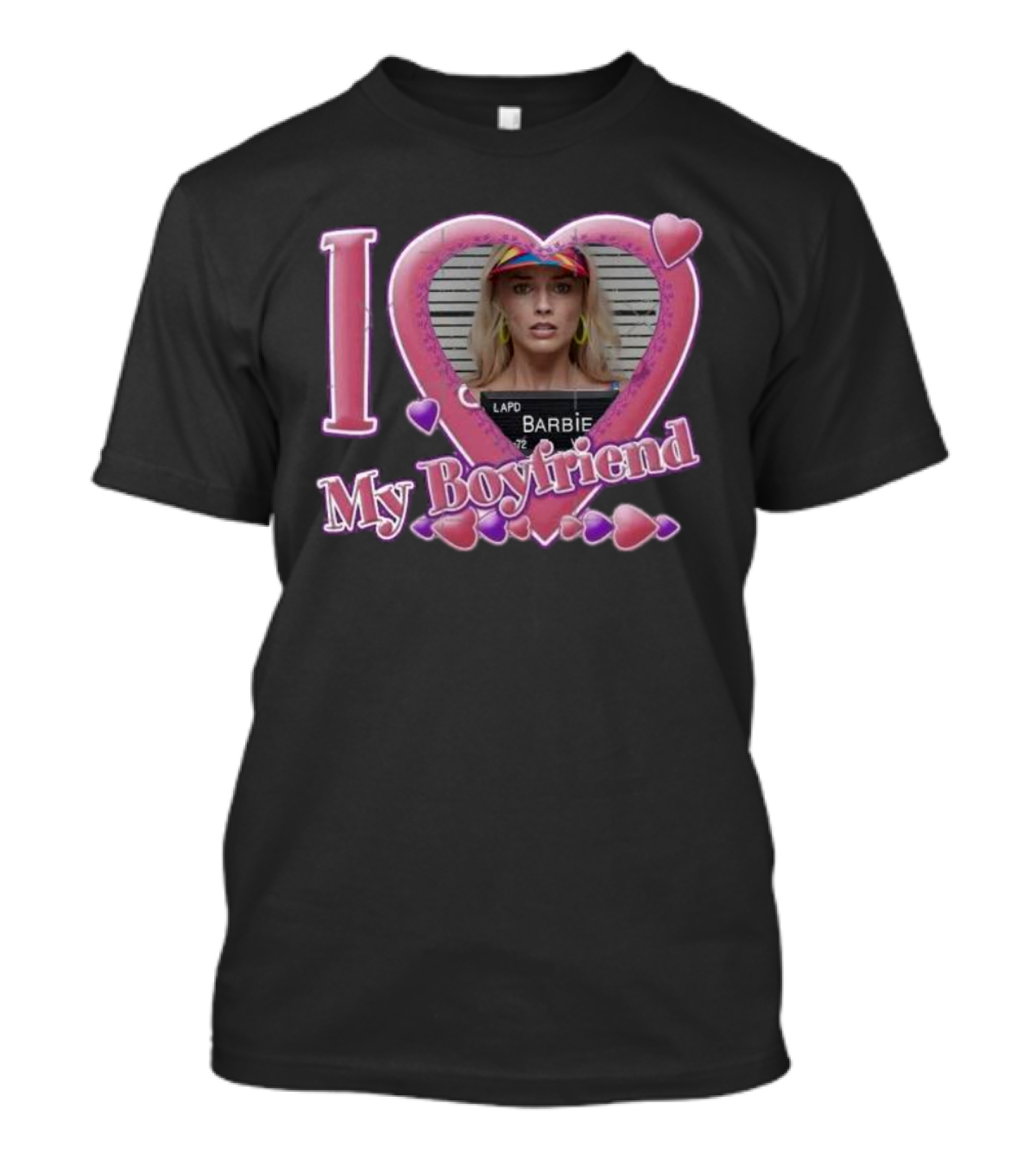 I Love My Boyfriend Barbie Mugshot Heart Frame Margot Robbie T-Shirt
