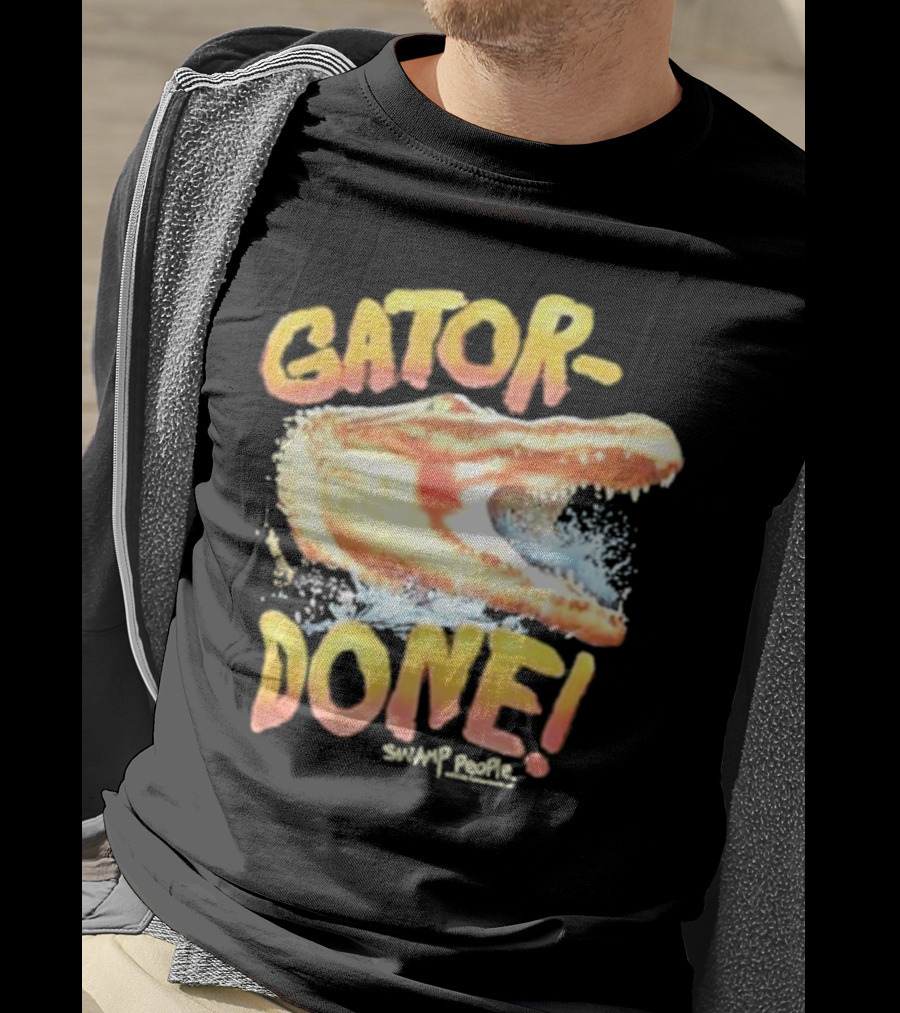 Gator Done Swamp People Alligator Splash T-Shirt