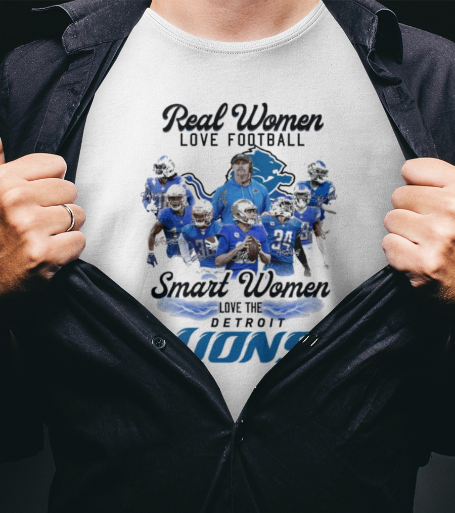 Real Women Love Football Smart Women Love The Detroit Lions Team Spirit T-Shirt