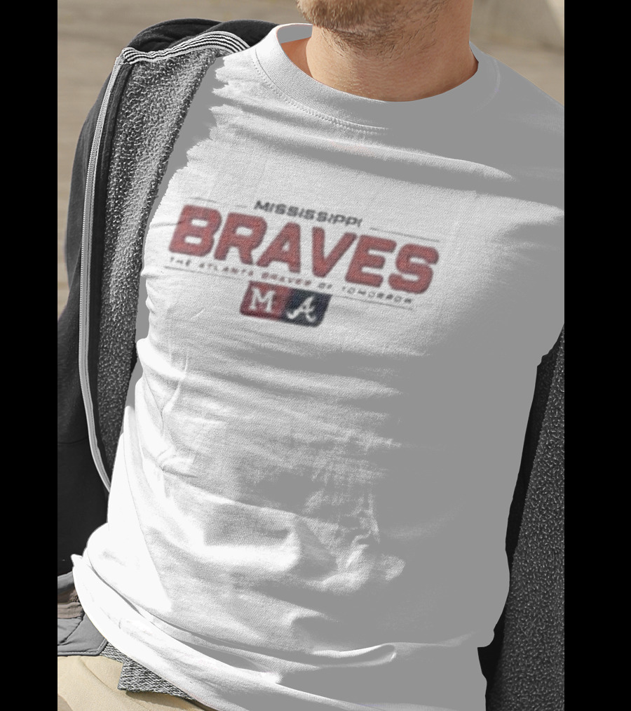 Mississippi Braves The Atlanta Braves Of Tomorrow M A T-Shirt