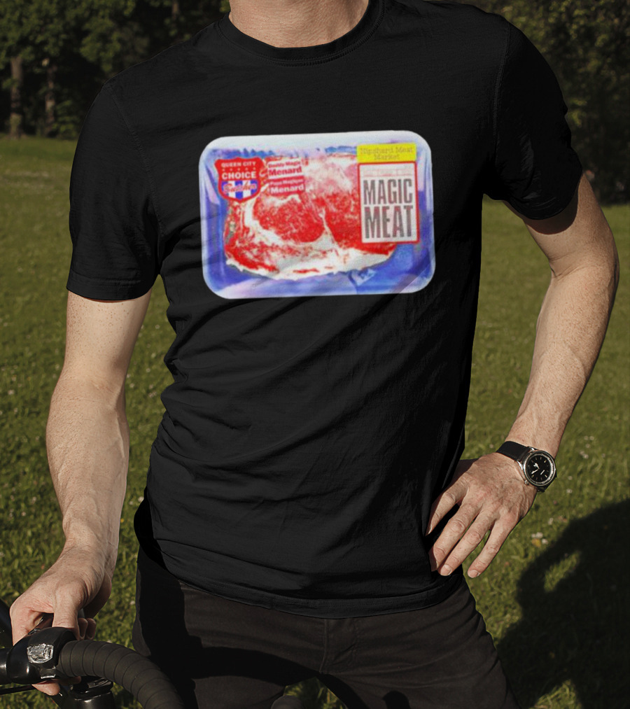 Queen City Choice High-End Meat Market Magic Meat Butcher Matt Menard T-Shirt