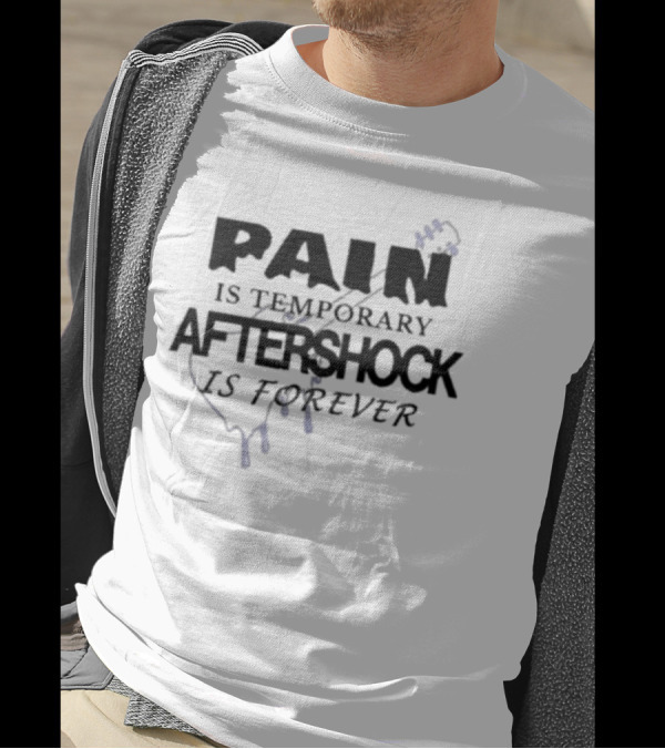 Pain Is Temporary Aftershock Is Forever Electric Guitar T-Shirt