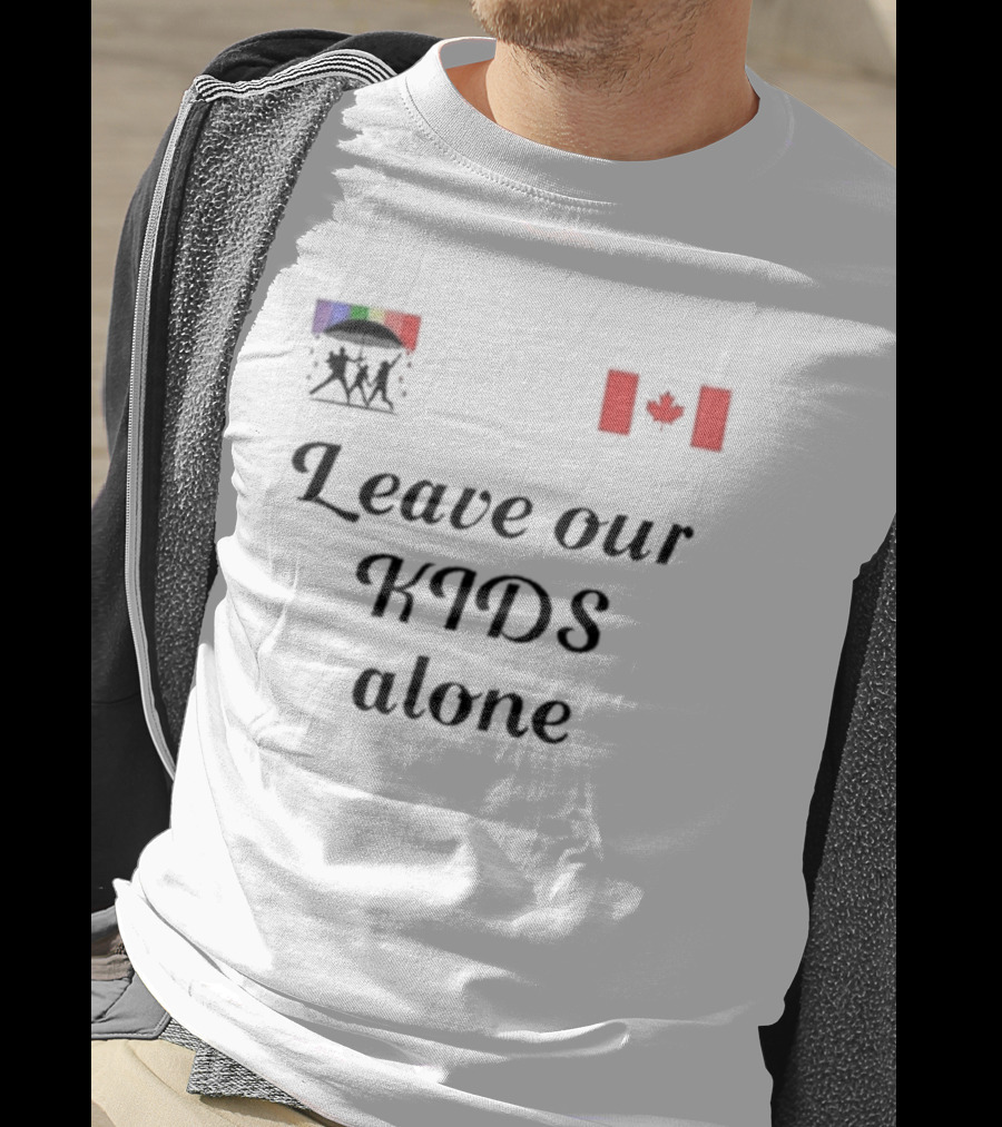 Leave Our Kids Alone Canadian Flag Umbrella T-Shirt