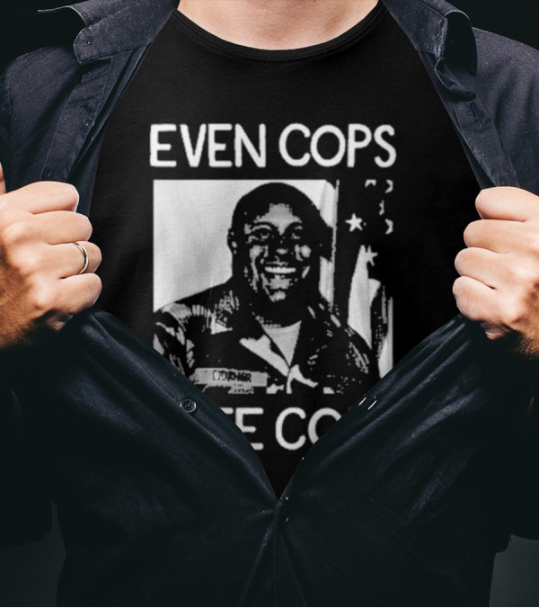 Even Cops Hate Cops Christopher Dorner American Flag T-Shirt
