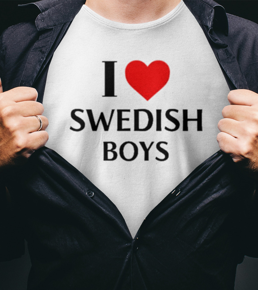 I Love Swedish Boys T-Shirt