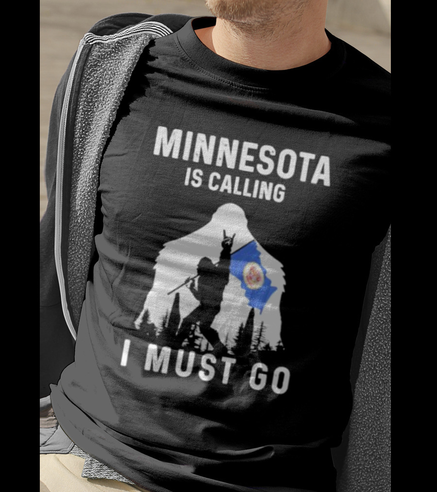 Minnesota Is Calling I Must Go Bigfoot Silhouette With Flag T-Shirt