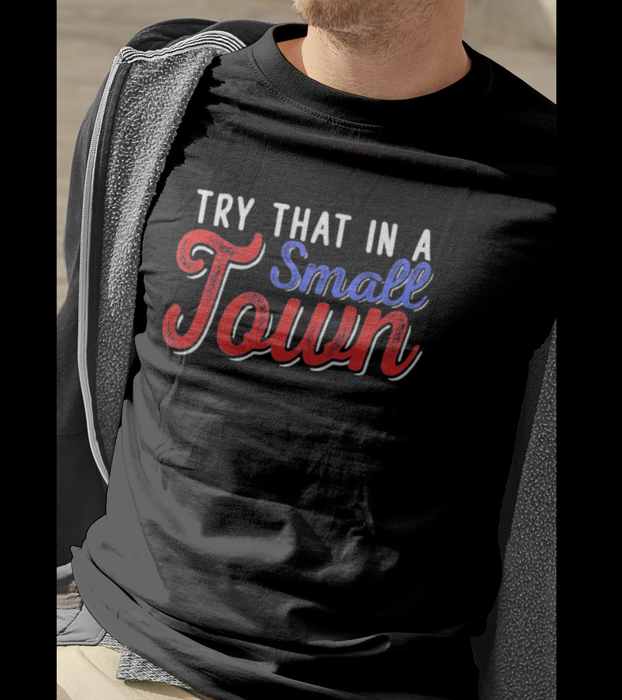 Jason Aldean Try That In A Small Town Controversy T-Shirt
