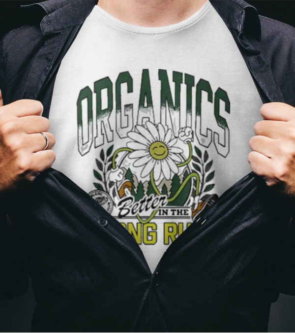 Organics Better In The Long Run Smiling Flower Running With Leaves And Sneaker T-Shirt