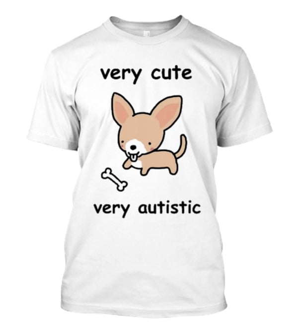 Very Cute Very Autistic Dog With Bone T-Shirt