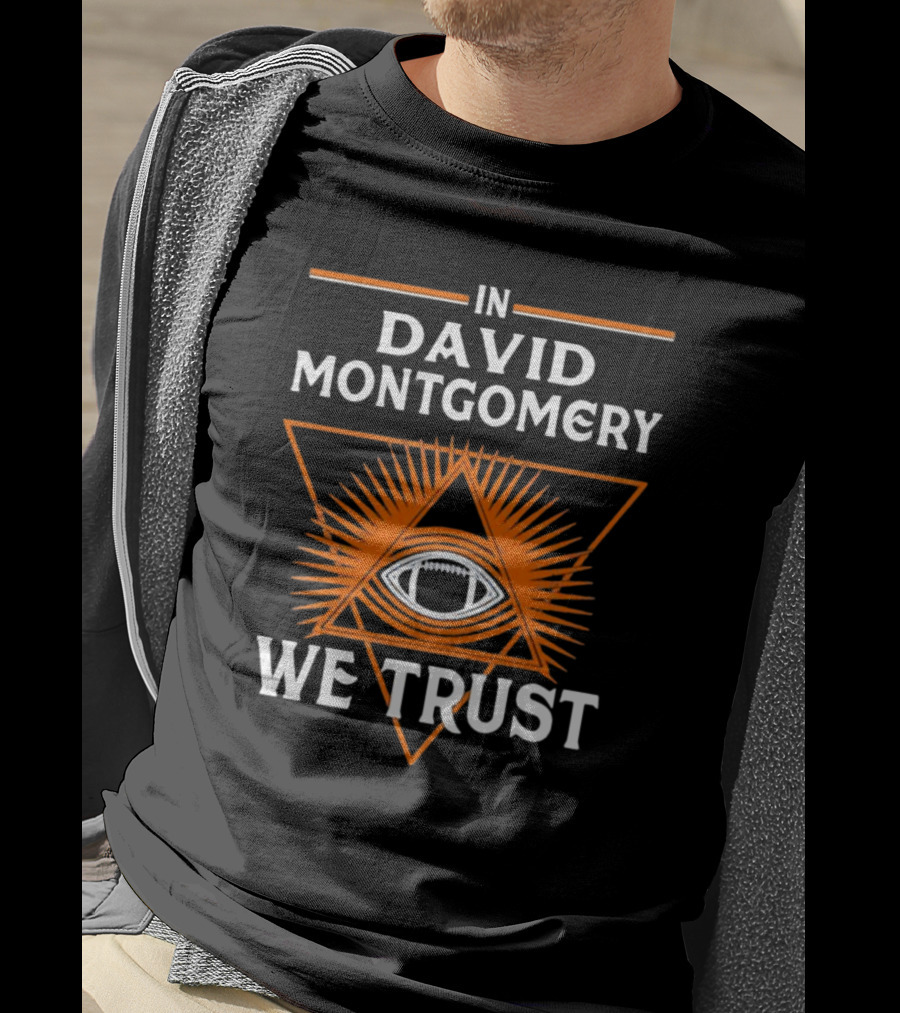 In David Montgomery We Trust Chicago Football Fan Triangle Eye T-Shirt