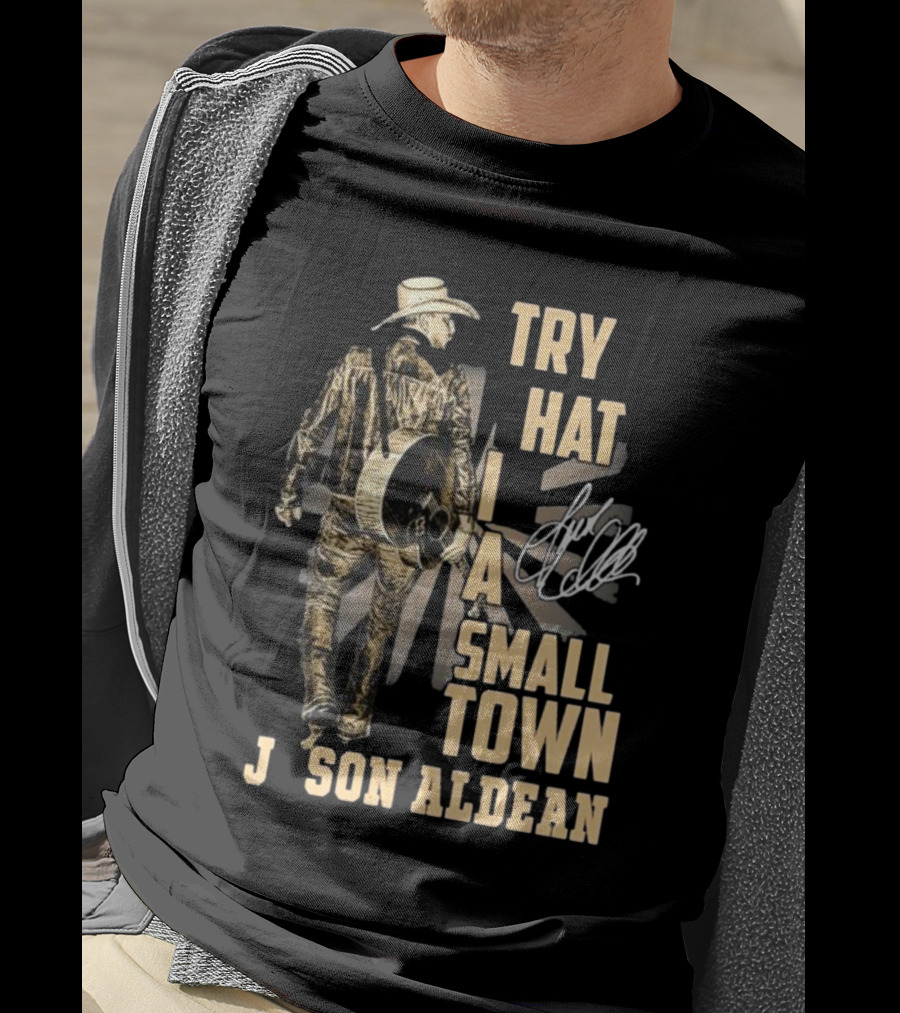 Jason Aldean Try That In A Small Town Country Music T-Shirt