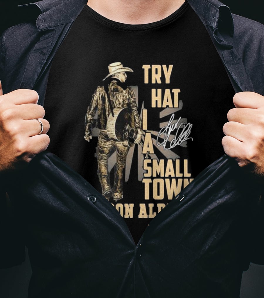 Jason Aldean Try That In A Small Town Country Music T-Shirt