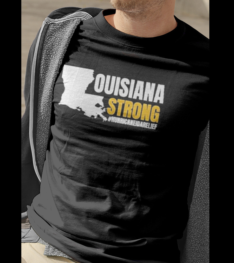 Louisiana Strong Hurricane Ida Relief #Hurricaneidarelief T-Shirt