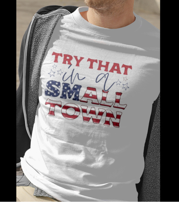 Jason Aldean Try That In A Small Town Red White Blue Stars T-Shirt