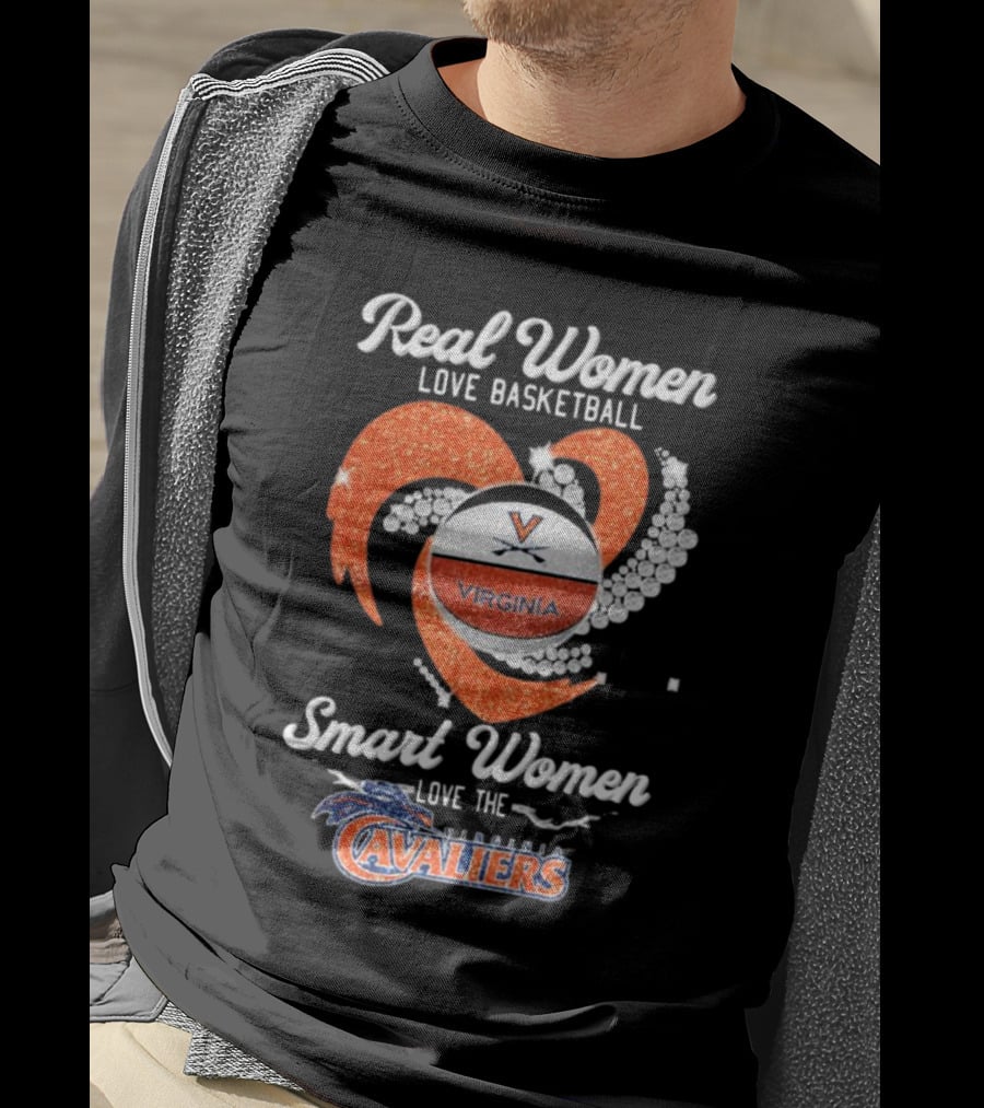 Real Women Love Basketball Smart Women Love The Virginia Cavaliers T-Shirt