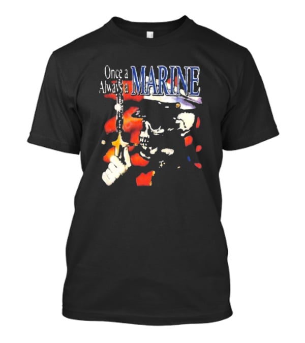 Once A Marine Always A Marine Skeleton With Rifle T-Shirt