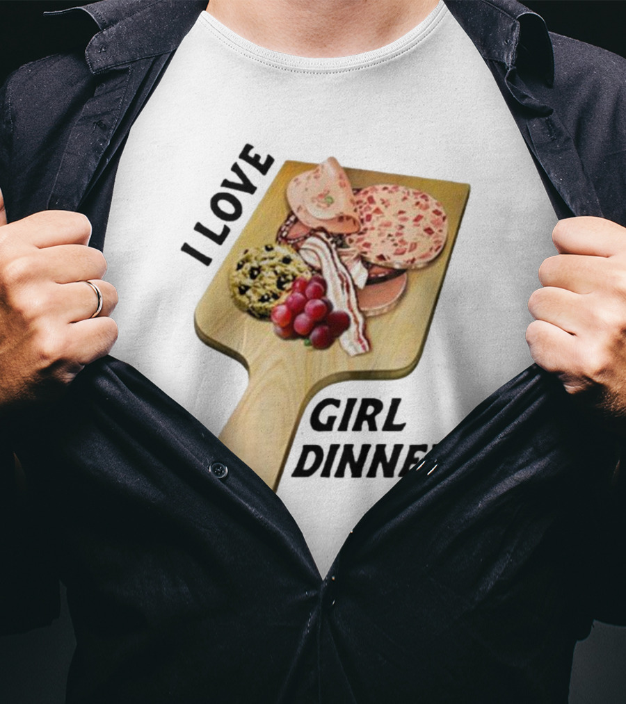 I Love Girl Dinner Charcuterie Board Aesthetic T-Shirt
