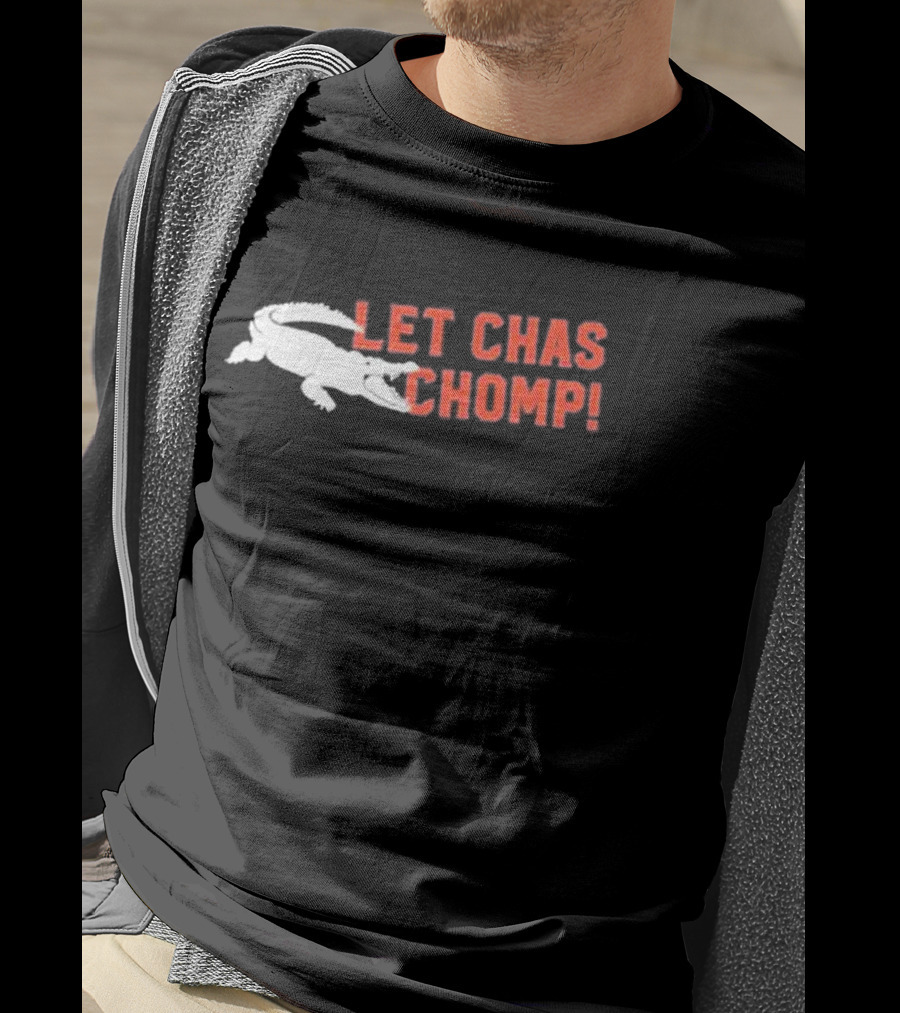 Let Chas Chomp T-Shirt