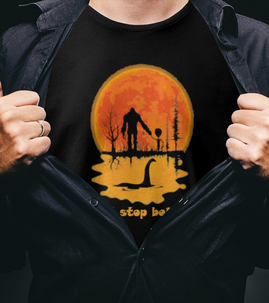 Don't Stop Believin' Bigfoot Alien Loch Ness Monster Sunset Scene T-Shirt