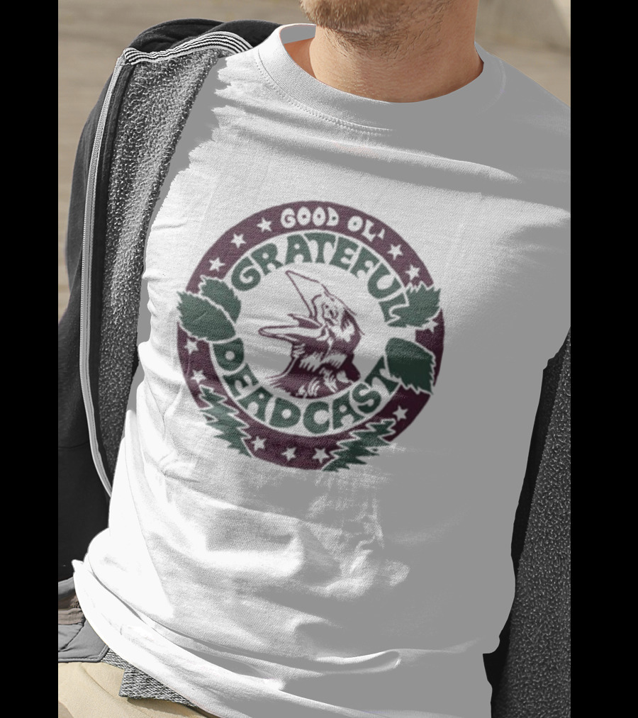 Good Ol’ Grateful Deadcast Dead And Co T-Shirt
