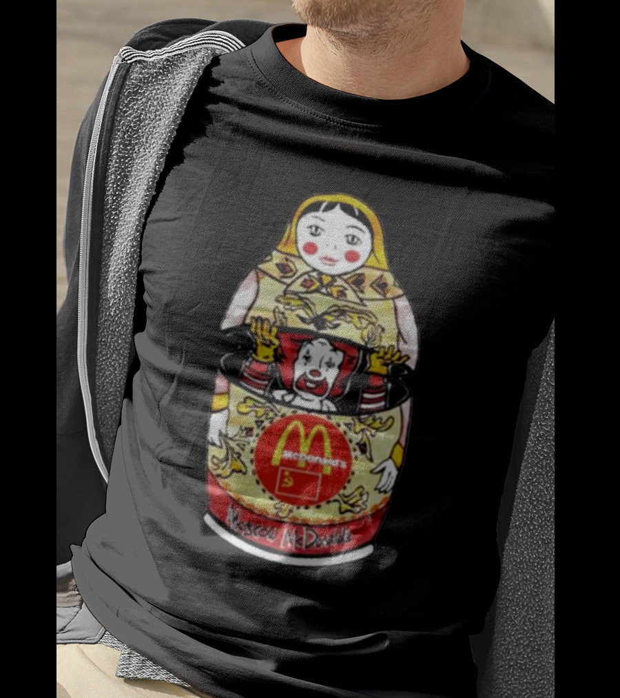 Moscow McDonald's Russian Doll With McDonald's Logo And Ronald McDonald T-Shirt
