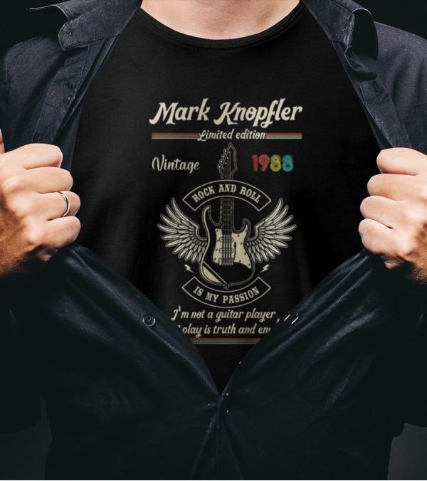 Mark Knopfler Vintage 1988 Rock And Roll Is My Passion All I Play Is Truth And Emotion T-Shirt