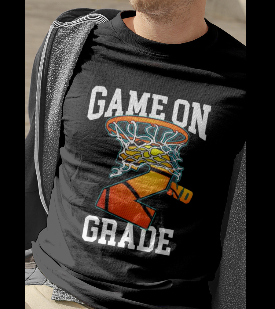 Game On 2nd Grade Basketball Back To School T-Shirt
