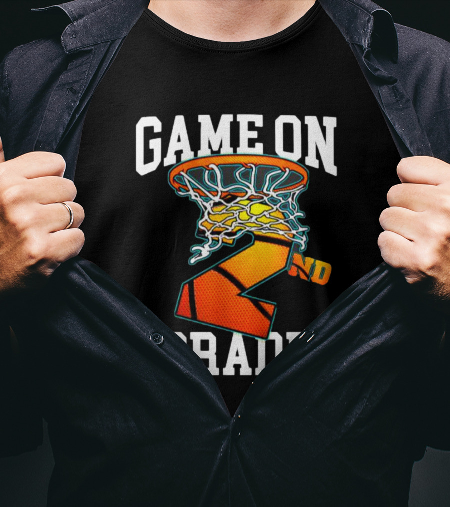 Game On 2nd Grade Basketball Back To School T-Shirt