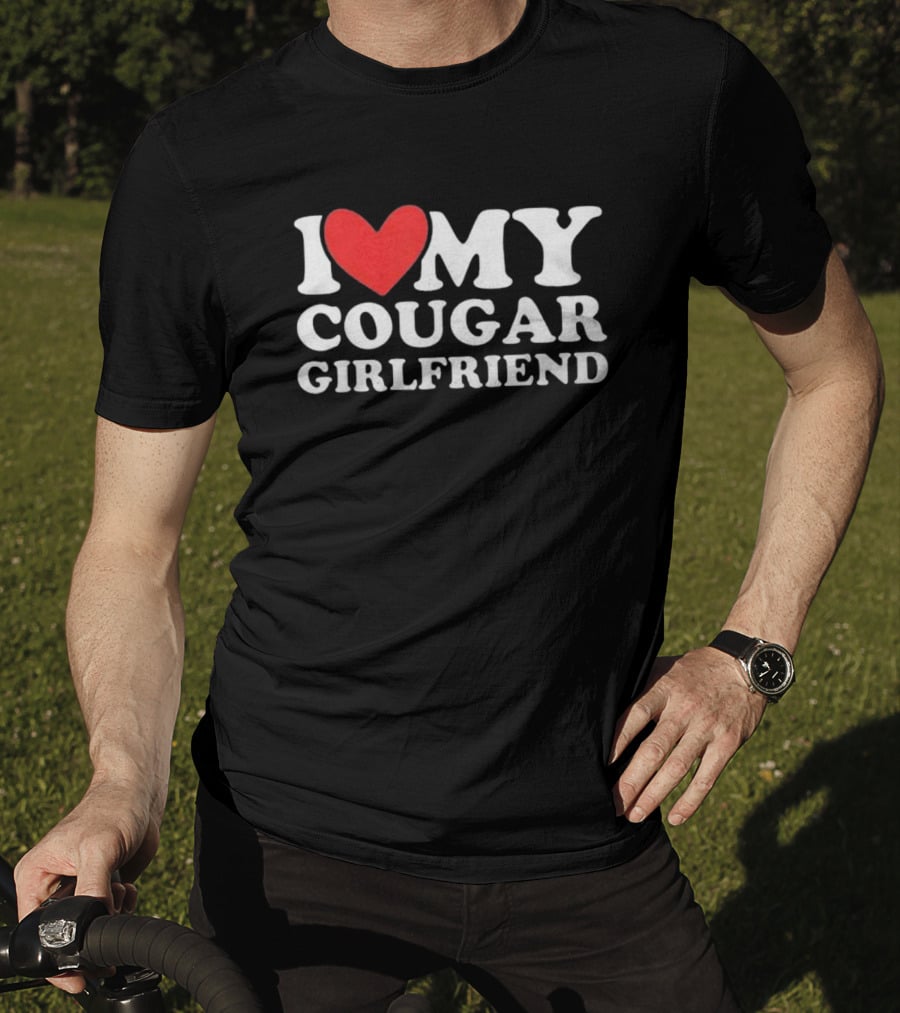 I Heart My Cougar Girlfriend Back Love My Cougar Girlfriend T-Shirt