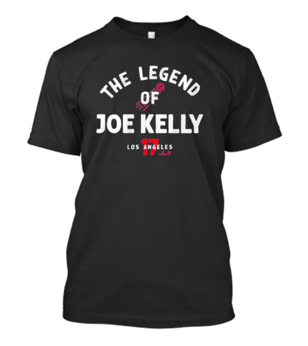 The Legend Of Joe Kelly Los Angeles 17 T-Shirt