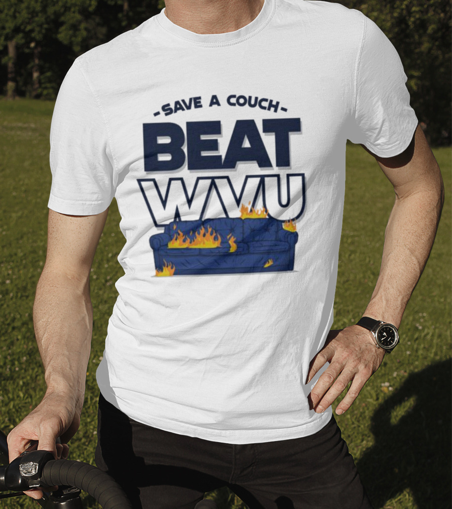 Save A Couch Beat WVU Burning Couch T-Shirt