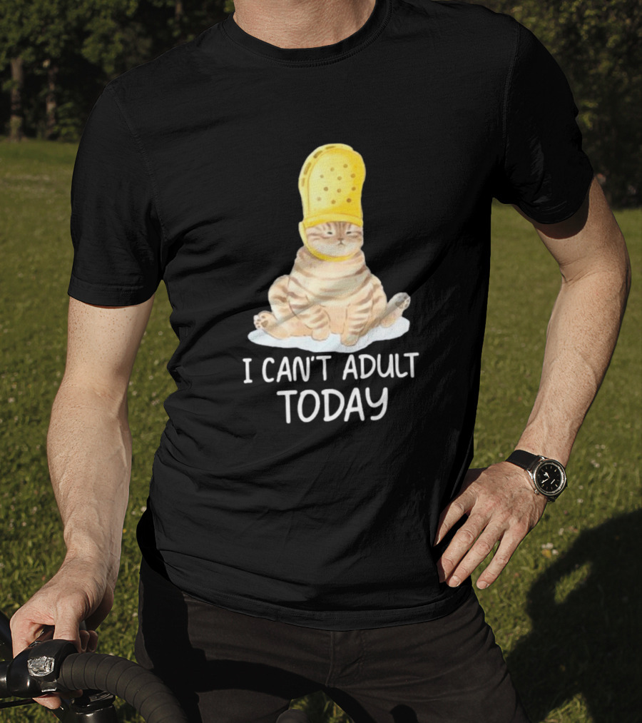 Cat Wearing Yellow Crocs I Can’t Adult Today T-Shirt