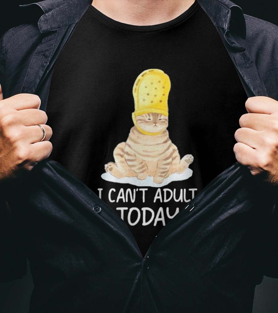 Cat Wearing Yellow Crocs I Can’t Adult Today T-Shirt