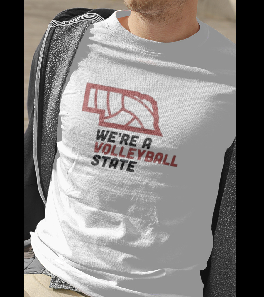 Nebraska We're A Volleyball State Red State Outline Volleyball T-Shirt